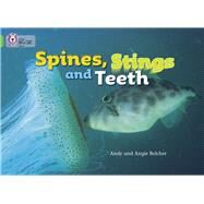 Spines, Stings and Teeth by Belcher, Andy; Belcher, Angie, 9780007185894