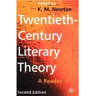 Twentieth-Century Literary Theory A Reader by Newton, K. M., 9780312175894