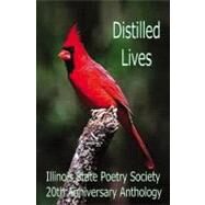 Distilled Lives by Holloway, Glenna; Lambert, Jim; Morris, Wilda; Moss, Susan T.; Sibr, Carolyn, 9780741465894