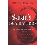 Satan's Deadly Trio by Leclaire, Jennifer, 9780800795894