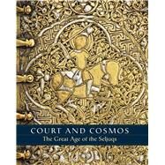 Court and Cosmos by Canby, Sheila R.; Beyazit, Deniz; Rugiadi, Martina; Peacock, A. C. S.; Ahmed, Alzahraa (CON), 9781588395894