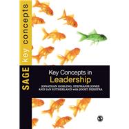 Key Concepts in Leadership by Gosling, Jonathan; Jones, Stephanie; Sutherland, Ian; Dijkstra, Joost (CON), 9781849205894