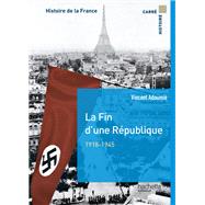 La fin d'une rpublique 1918-1944 by Vincent Adoumi, 9782017025894