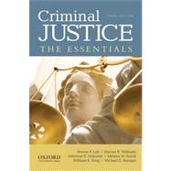 Criminal Justice The Essentials by Lab, Steven P.; Williams, Marian R.; Holcomb, Jefferson E.; Burek, Melissa W.; King, William R.; Buerger, Michael E., 9780199935895