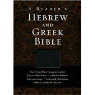 Reader's Hebrew and Greek Bible, A by A. Philip Brown II, Bryan W. Smith, Richard J. Goodrich, and Albert L. Lukaszewski, 9780310325895