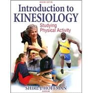 Introduction To Kinesiology by Hoffman, Shirl J., 9780736055895