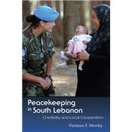 Peacekeeping in South Lebanon by Newby, Vanessa F., 9780815635895