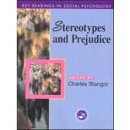 Stereotypes and Prejudice: Key Readings by Stangor,Charles, 9780863775895