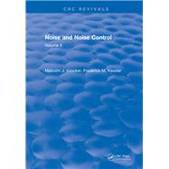 Noise and Noise Control: Volume 2 by Crocker,Malcolm J., 9781315895895