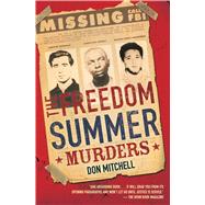 The Freedom Summer Murders by Mitchell, Don, 9781338115895