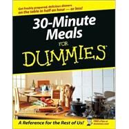 30-Minute Meals For Dummies by Bennett, Bev, 9780764525896