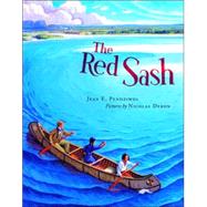 The Red Sash by Pendziwol, Jean E.; Debon, Nicolas, 9780888995896