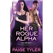 Her Rogue Alpha by Tyler, Paige, 9781492625896