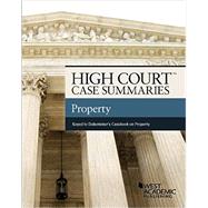 High Court Case Summaries, Property (Keyed to Dukeminier) by Staff, Publisher's Editorial, 9781634595896