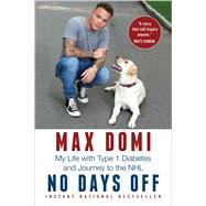 No Days Off by Domi, Max; Lang, Jim (CON), 9781982155896
