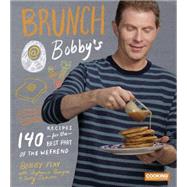 Brunch at Bobby's 140 Recipes for the Best Part of the Weekend: A Cookbook by Flay, Bobby; Banyas, Stephanie; Jackson, Sally, 9780385345897
