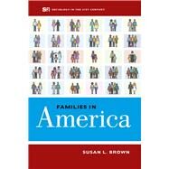 Families in America by Brown, Susan L., 9780520285897