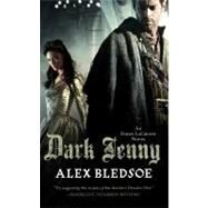Dark Jenny by Bledsoe, Alex, 9780765365897