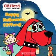 Happy Halloween, Clifford! by Bridwell, Norman; Oxley, Jennifer, 9781338715897