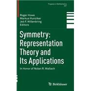 Symmetry by Howe, Roger E.; Hunziker, Markus; Willenbring, Jeb F., 9781493915897