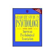 Graduate Study in Psychology 1998-1999 by American Psychological Association, 9781557985897