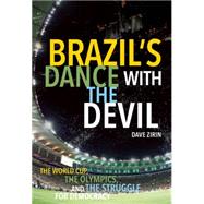 Brazil's Dance With the Devil by Zirin, Dave, 9781608465897
