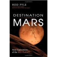 Destination Mars by PYLE, RODMANNING, ROBERT, 9781616145897