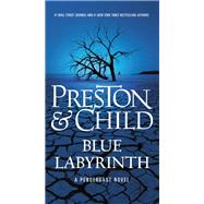 Blue Labyrinth by Preston, Douglas; Child, Lincoln, 9781455525898