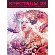 Spectrum 23 The Best in Contemporary Fantastic Art by Fleskes, John, 9781933865898