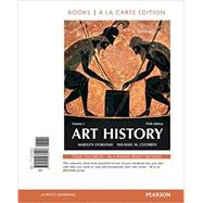 Art History -- Books a la Carte by Stokstad, Marilyn; Cothren, Michael W., 9780134475899
