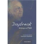 Daybreak Writings on Faiz by Hameed, Yasmeen, 9780199065899