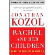 Rachel and Her Children by KOZOL, JONATHAN, 9780307345899