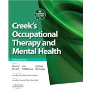 Creek's Occupational Therapy and Mental Health by Bryant, Wendy, Ph.D., 9780702045899