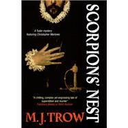Scorpions' Nest by Trow, M. J., 9780727895899
