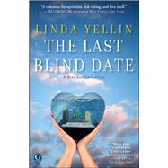 The Last Blind Date by Yellin, Linda, 9781451625899