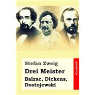 Drei Meister by Zweig, Stefan, 9781508525899