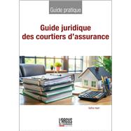 Guide juridique des courtiers d'assurance by Safine Hadri, 9782354745899