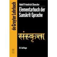 Elementarbuch Der Sanskrit-Sprache by Stenzler, Adolf Friedrich, 9783110175899