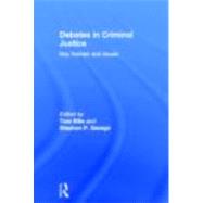 Debates in Criminal Justice: Key Themes and Issues by Ellis; Tom, 9780415445900