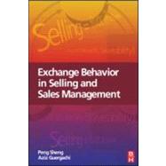 Exchange Behavior in Selling and Sales Management by Sheng,Peng, 9780750685900