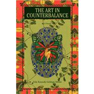 The Art in Counterbalance by Miccio, Erin Kennedy-grisham, 9781425795900