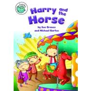 Harry and the Horse by Graves, Sue; Garton, Michael, 9780778705901