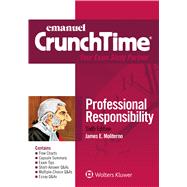 Emanuel CrunchTime for Professional Responsibility by Moliterno, James E., 9781543805901