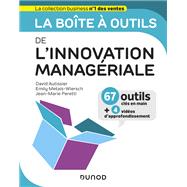 La bote  outils de l'Innovation managriale by David Autissier; Emily Mtais-Wiersch; Jean-Marie Peretti, 9782100795901
