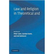 Law And Religion In Theoretical And Historical Context by Edited By Peter Cane, Carolyn Evans, Zoe Robinson, 9780521425902