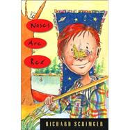 Noses Are Red by SCRIMGER, RICHARD, 9780887765902