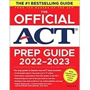 The Official ACT Prep Guide 2022-2023, (Book + 6 Practice Tests + Bonus Online Content) by Wiley, 9781119865902