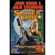 Sister Time by Ringo, John; Cochrane, Julie, 9781416555902