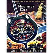 The Amethyst City by John Russell Fearn, 9781434445902