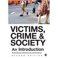 Victims, Crime & Society by Davies, Pamela; Francis, Peter; Greer, Chris, 9781446255902